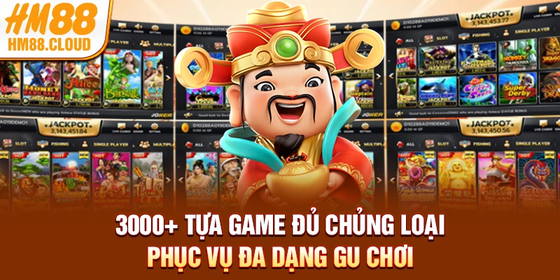 3000+ tựa game đủ chủng loại phục vụ đa dạng gu chơi